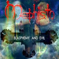 Mephisto (CUB) : Blasphemy and Evil